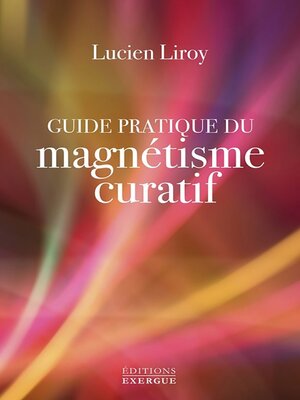 cover image of Guide pratique du magnétisme curatif